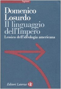 Il linguaggio dell'Impero. Lessico dell'ideologia americana book