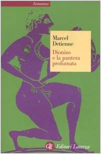Dioniso e la pantera profumata (Economica Laterza) Politics & History