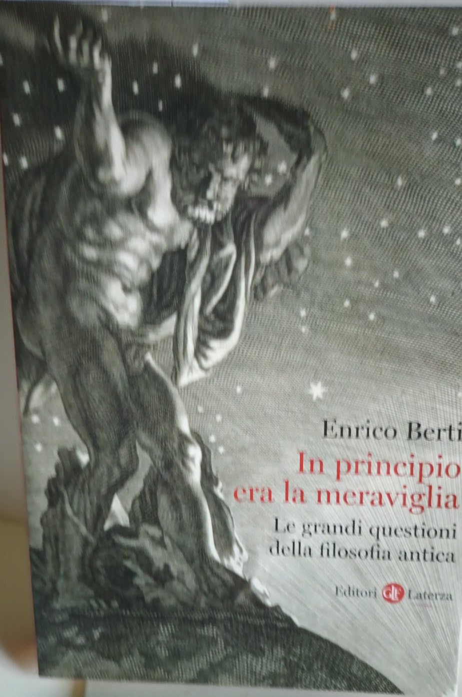 In principio era la meraviglia. Le grandi questioni della filosofia antica book