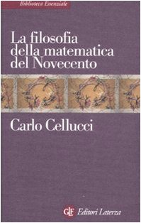 La filosofia della matematica del Novecento (Biblioteca essenziale Laterza) Mathematics