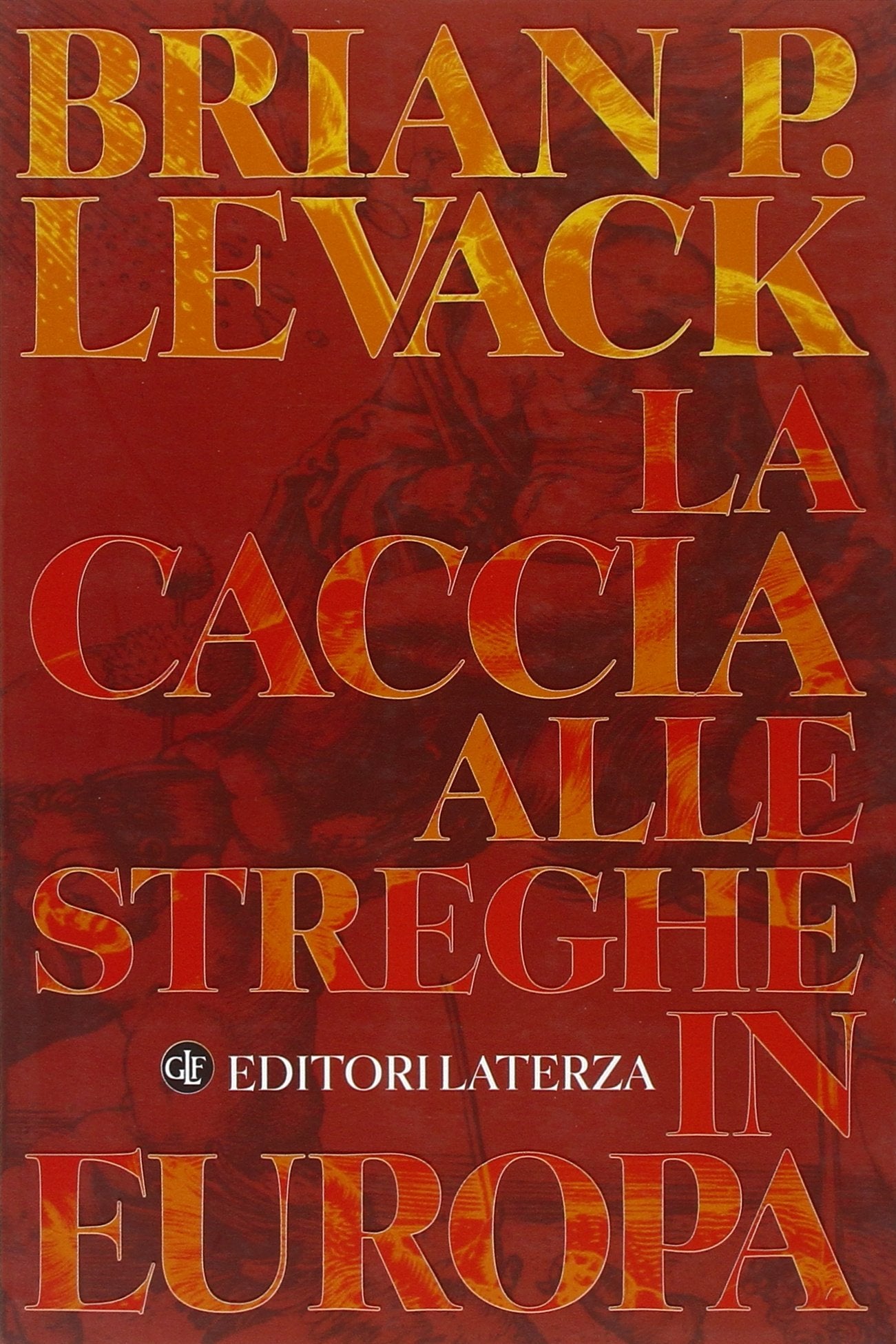 La caccia alle streghe in Europa book