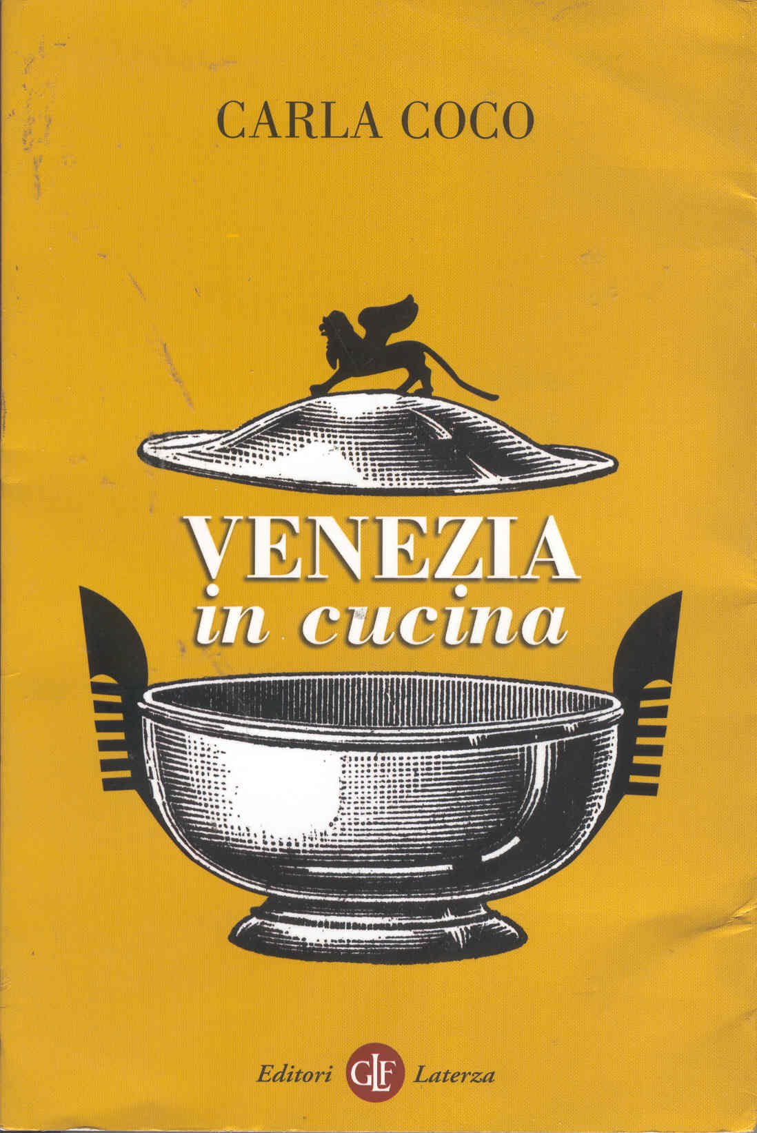 Venezia in cucina. Ediz. illustrata (I Robinson) Books