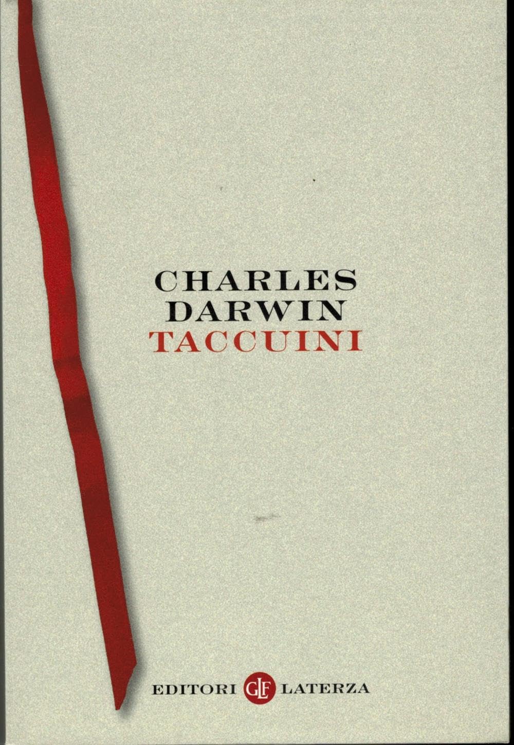 Taccuini 1836-1844. Taccuino Rosso, Taccuino B, Taccuino E (I Robinson. Letture) Natural Sciences