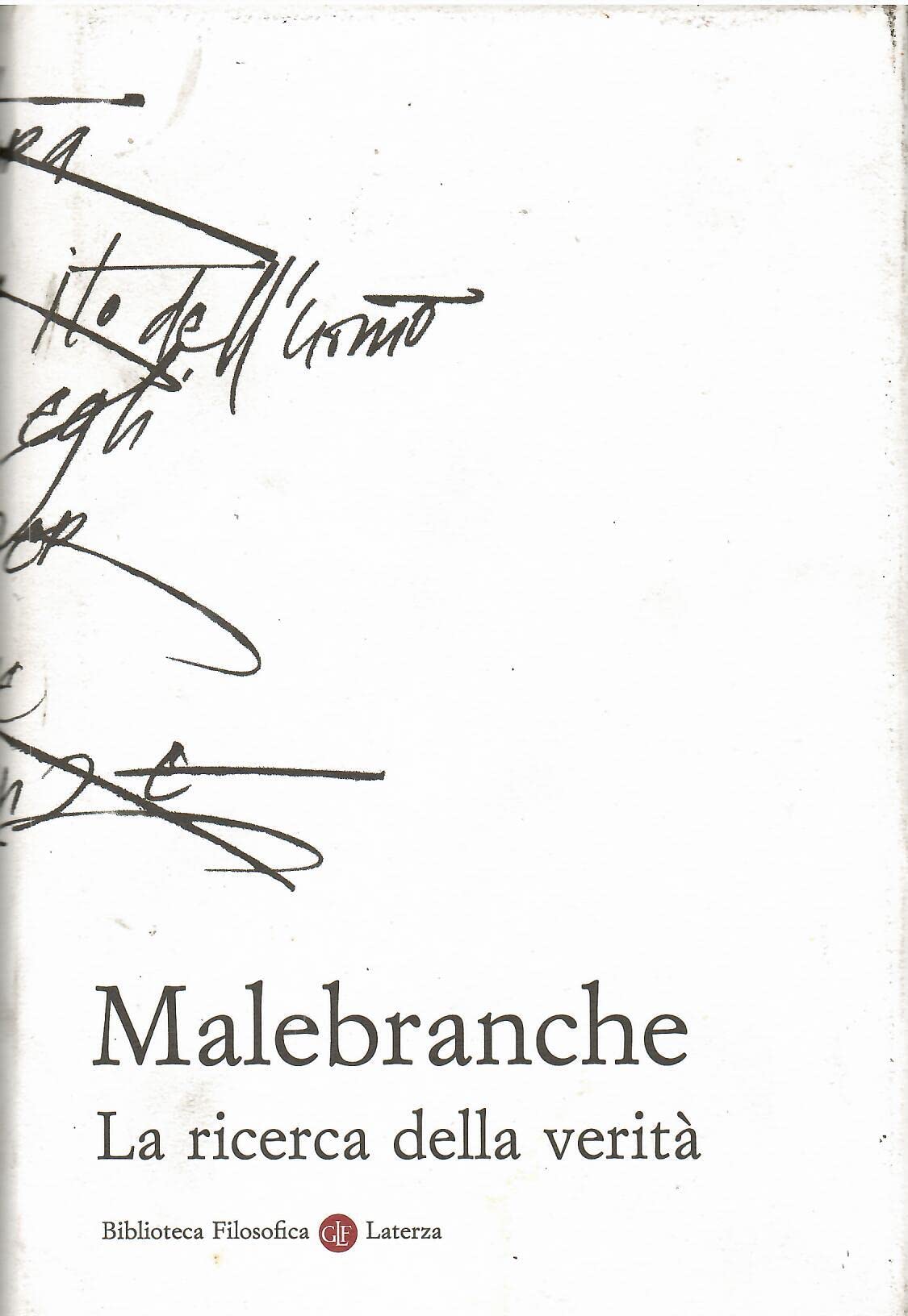 La ricerca della verità (Biblioteca filosofica Laterza) Philosophy
