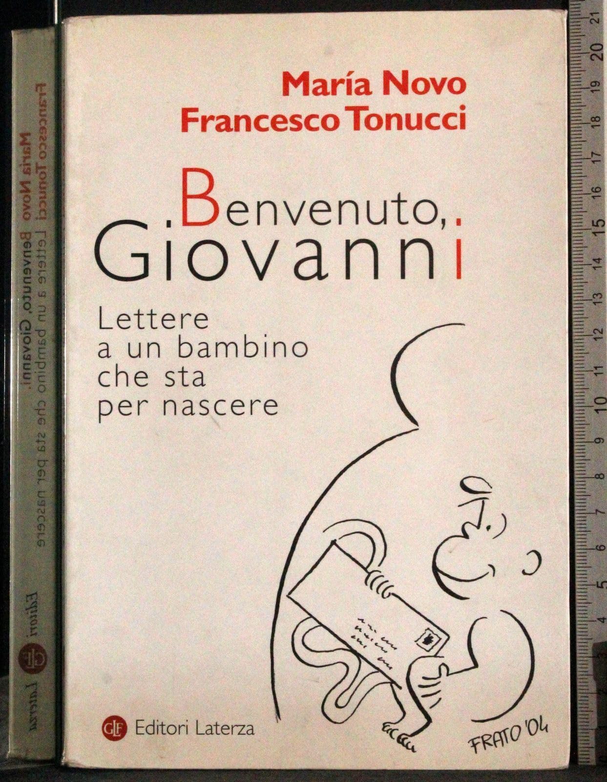 Benvenuto, Giovanni. Lettere a un bambino che sta per nascere (I Robinson. Letture) Parents & Children
