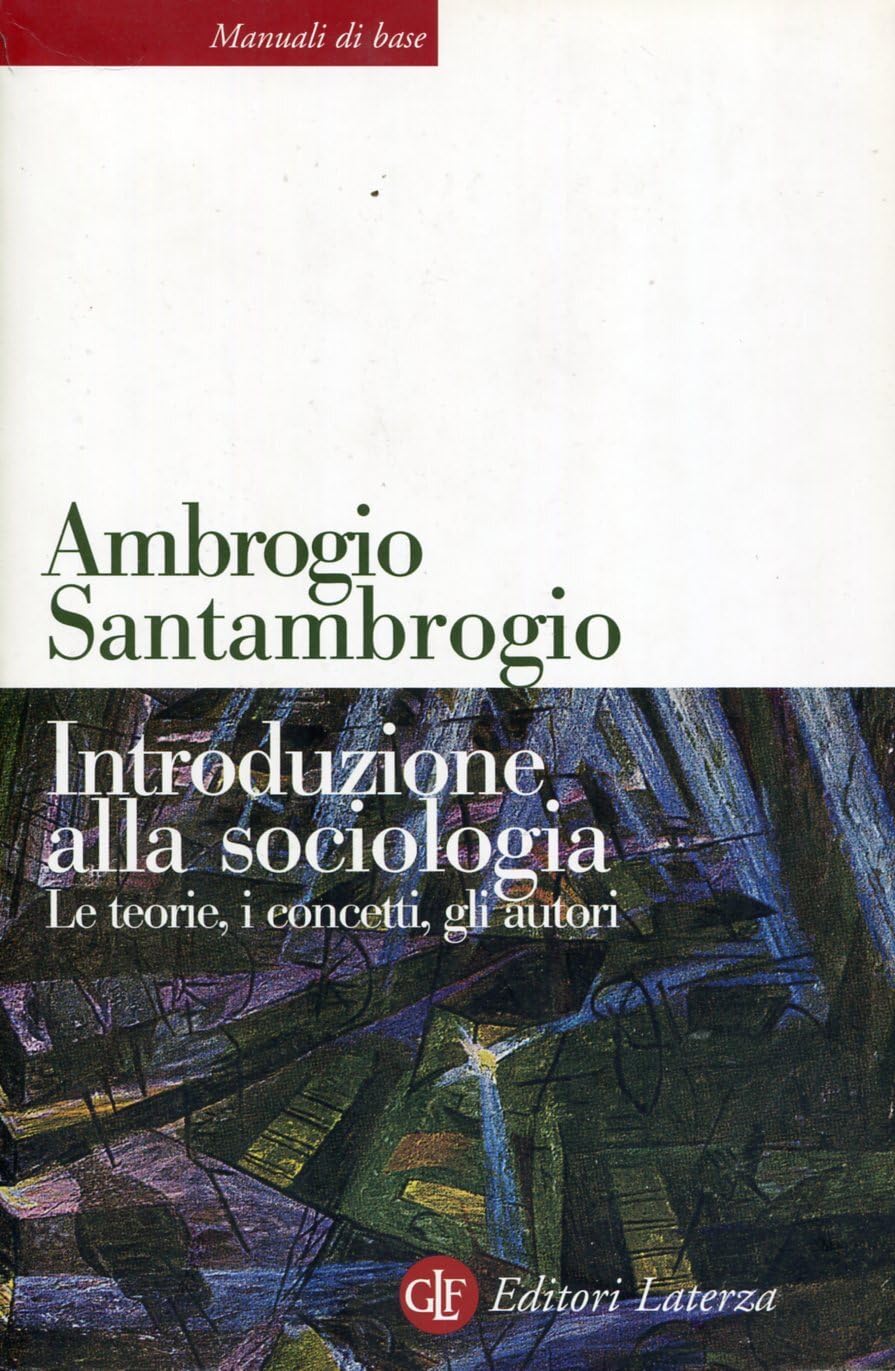 Introduzione alla sociologia. Le teorie, i concetti, gli autori Social Sciences