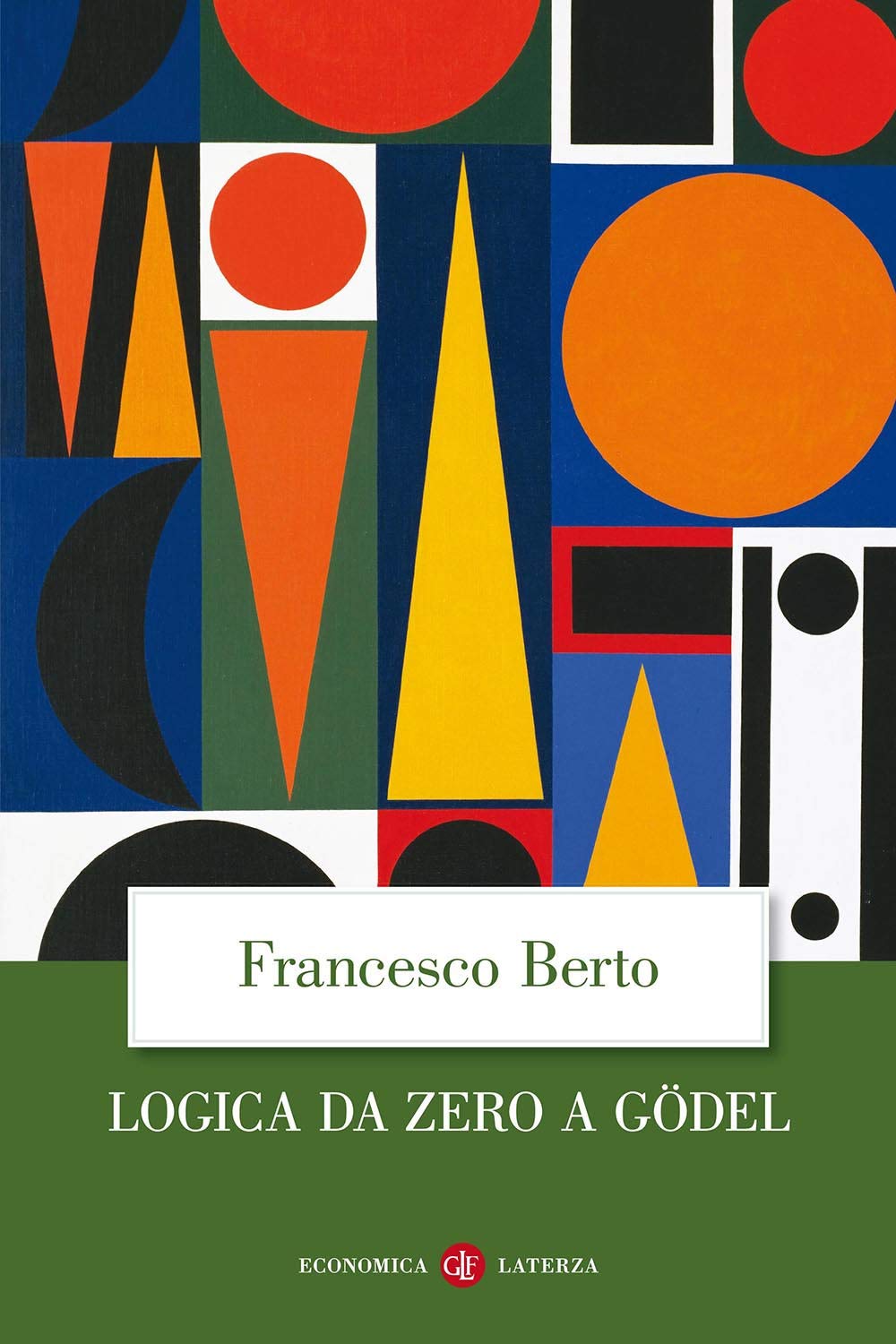 Logica da zero a Gödel Philosophy