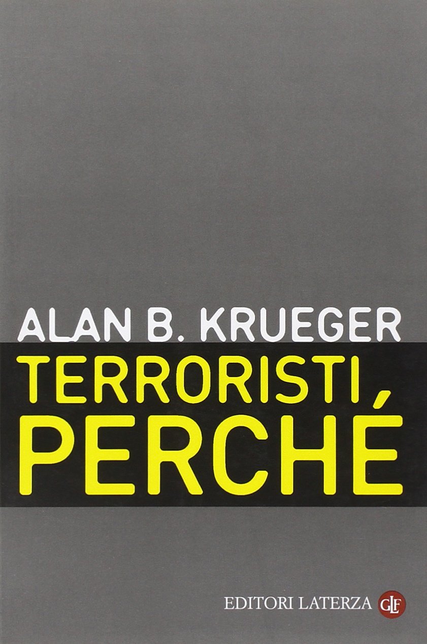 Terroristi, perché. Le cause economiche e politiche book