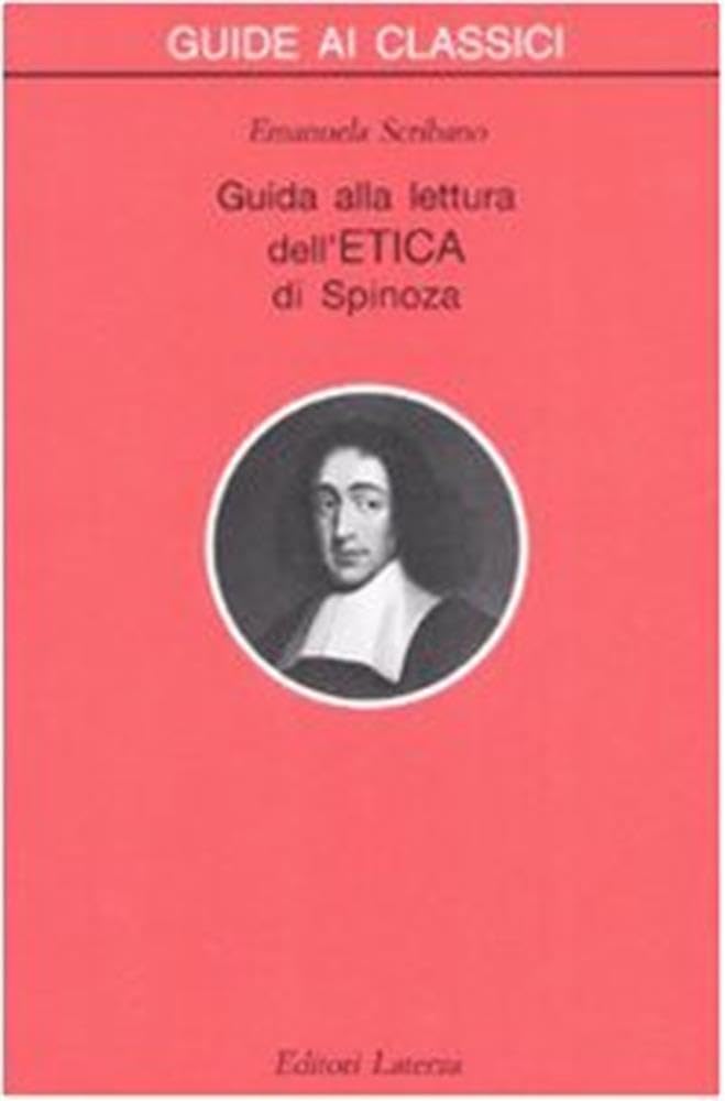 Guida alla lettura dell''Etica' di Spinoza Philosophy