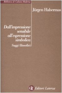 Dall'impressione sensibile all'espressione simbolica. Saggi filosofici book