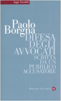 Difesa degli avvocati. Scritta da un pubblico accusatore book