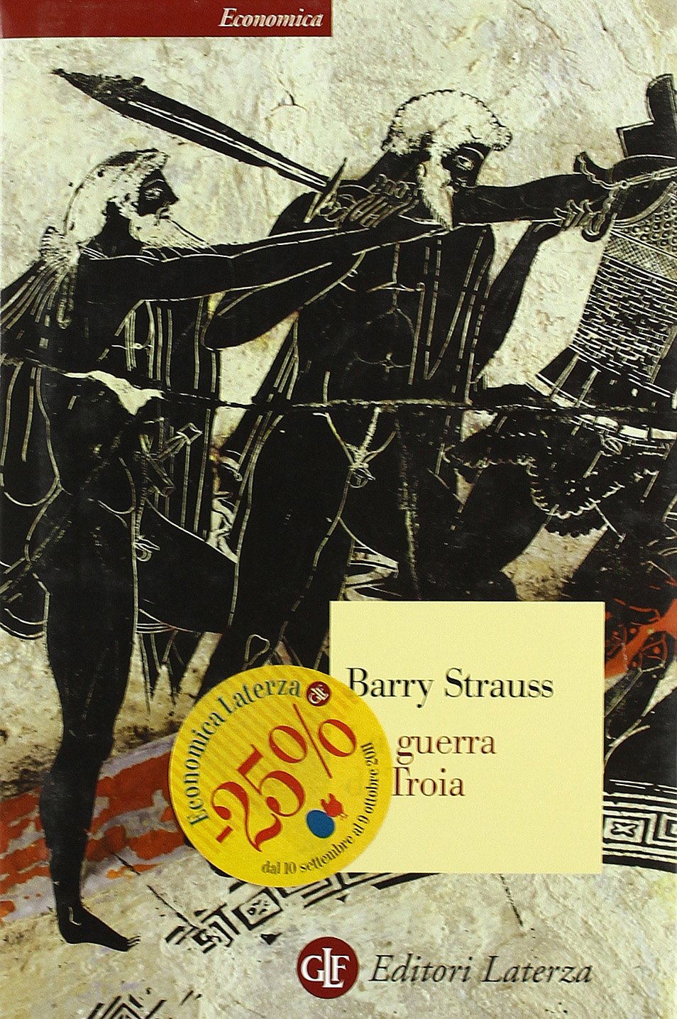 La guerra di Troia (Economica Laterza) Politics & History