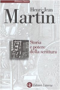 Storia e potere della scrittura (Biblioteca storica Laterza) Contemporary literature