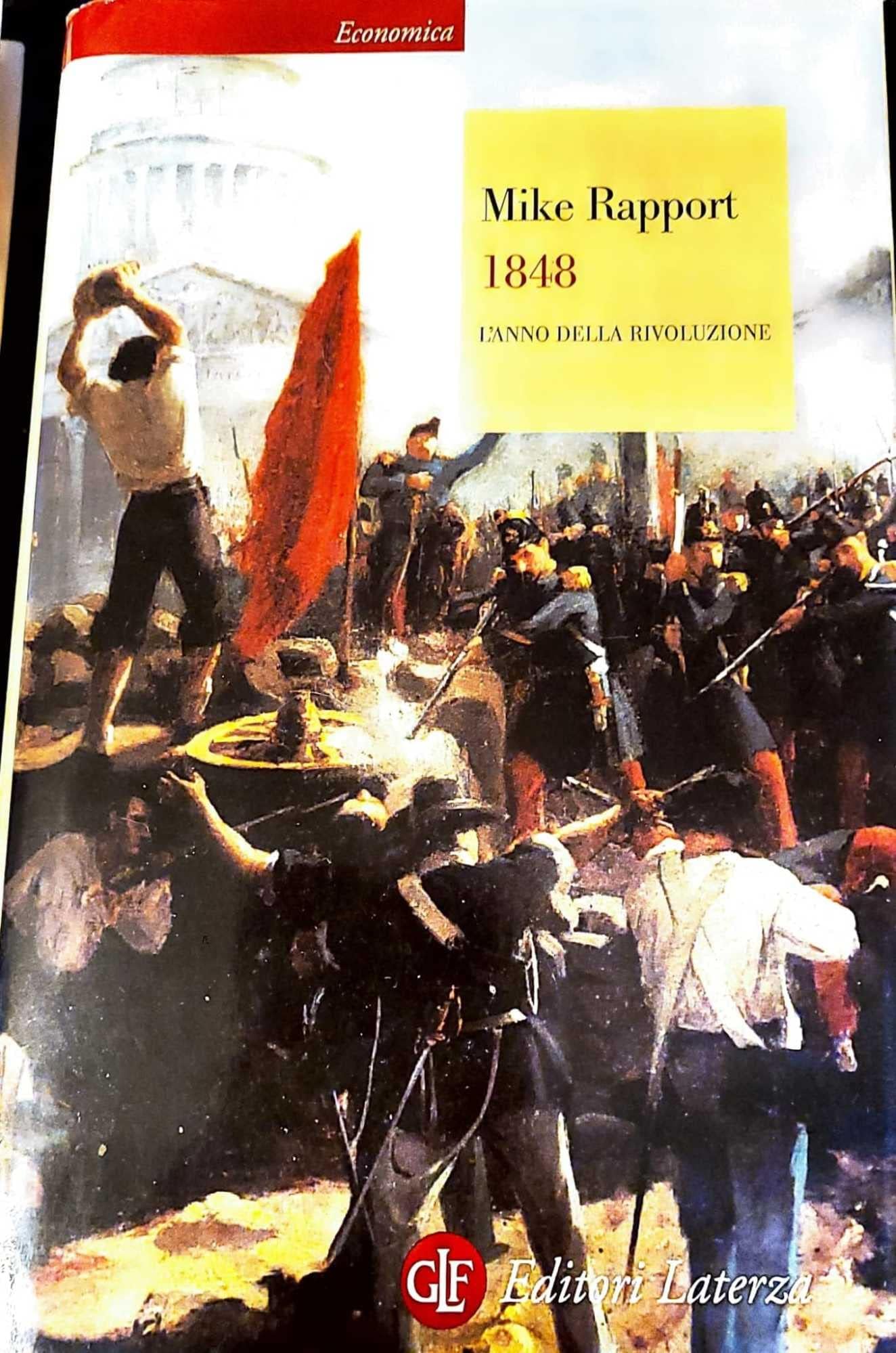 1848. L'anno della rivoluzione Politics & History