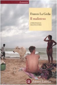 Il malinteso. Antropologia dell'incontro book