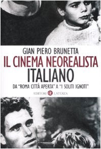 Il cinema neorealista italiano da «Roma città aperta» a «I soliti ignoti» book