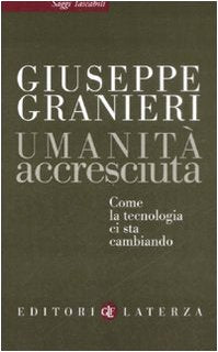 Umanità accresciuta. Come la tecnologia ci sta cambiando book