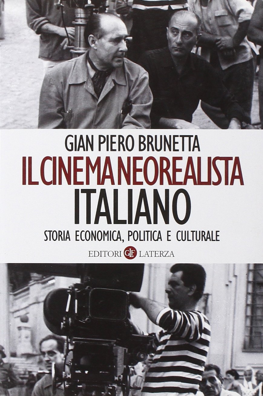 Il cinema neorealista italiano. Storia economica, politica e culturale Social Sciences