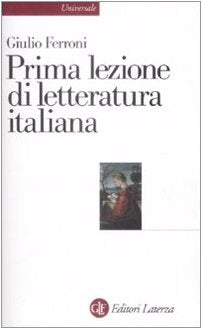 Prima lezione di letteratura italiana book