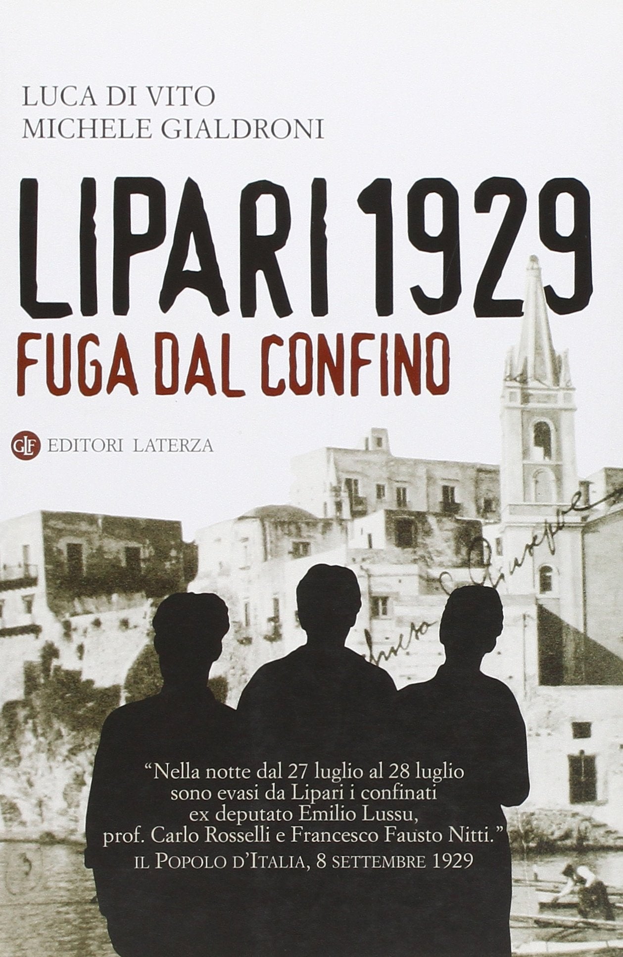 Lipari 1929. Fuga dal confino Social Sciences