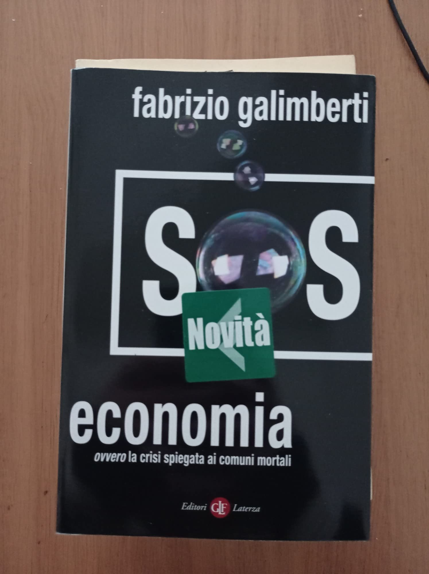 SOS economia. Ovvero la crisi spiegata ai comuni mortali book