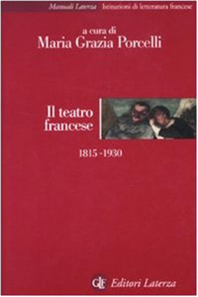 Il teatro francese 1815-1930 book