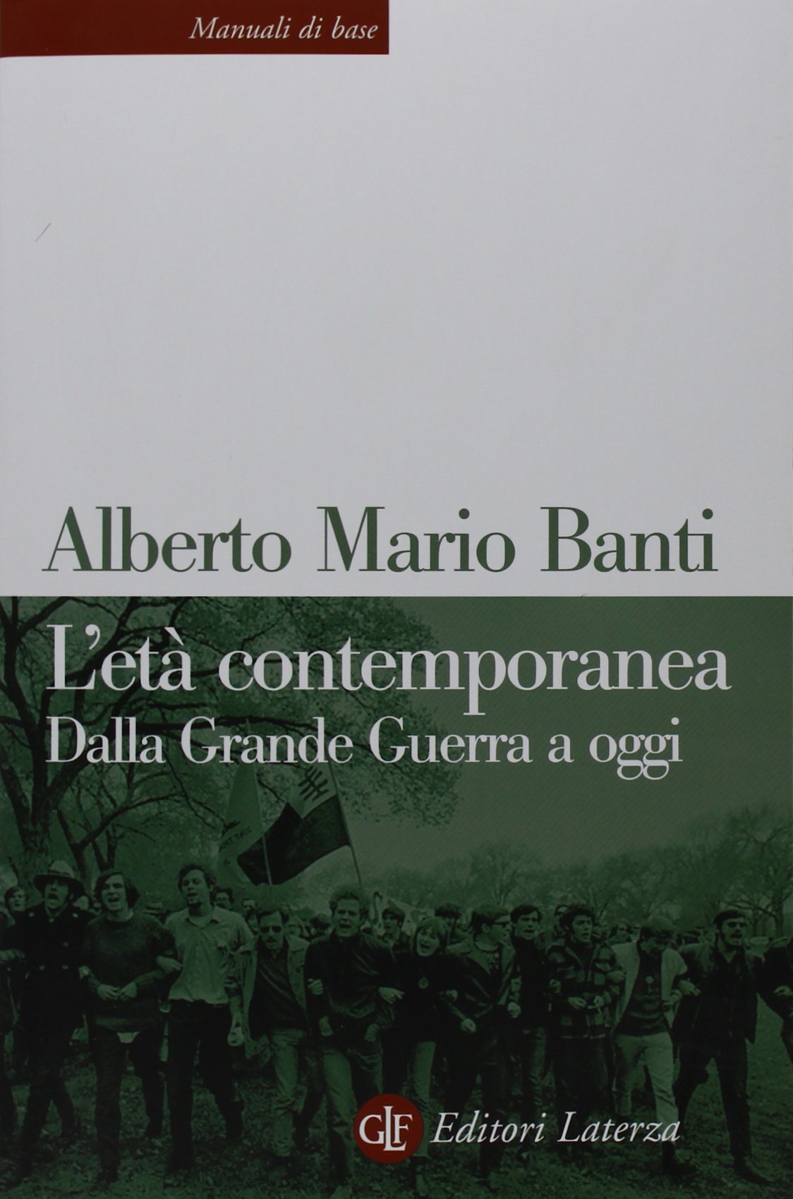 L' età contemporanea. Dalla grande guerra a oggi Colonial & World History