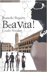 Bea vita! Crudo Nordest (Contromano) Contemporary literature