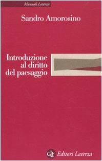 Introduzione al diritto del paesaggio (Manuali Laterza) Law