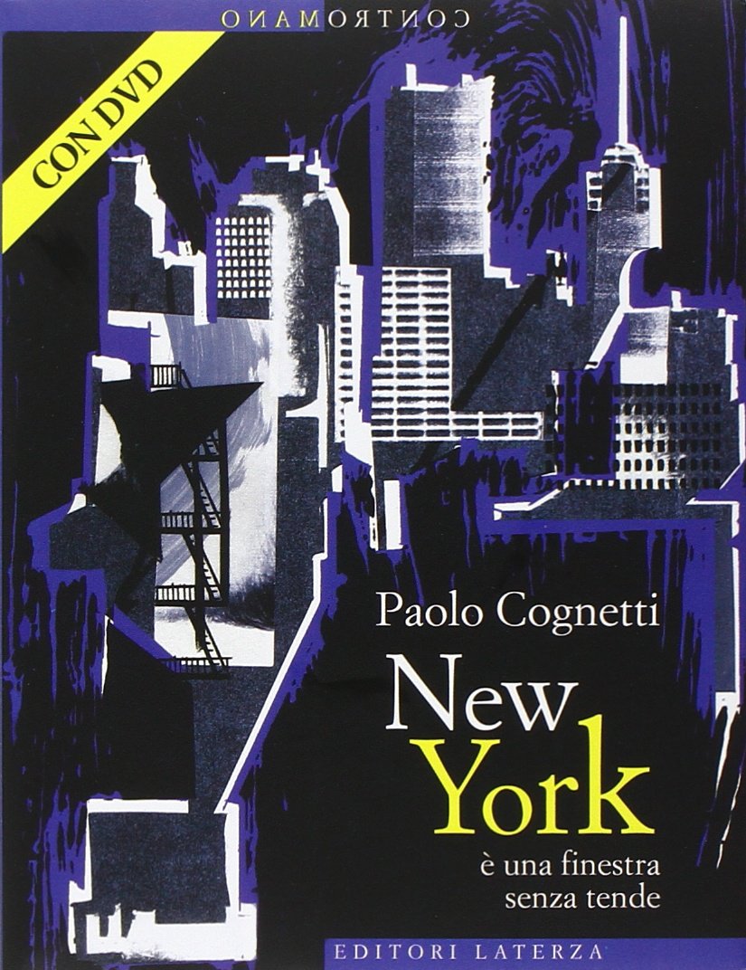 New York è una finestra senza tende. Con DVD book