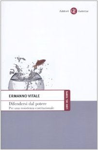 Difendersi dal potere. Per una resistenza costituzionale book