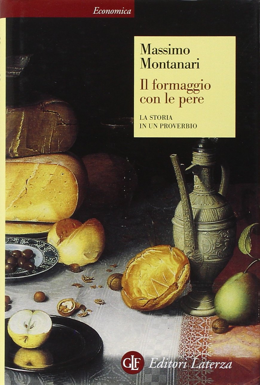 Il formaggio con le pere. La storia in un proverbio book