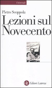 Lezioni sul Novecento (Universale Laterza) Politics & History