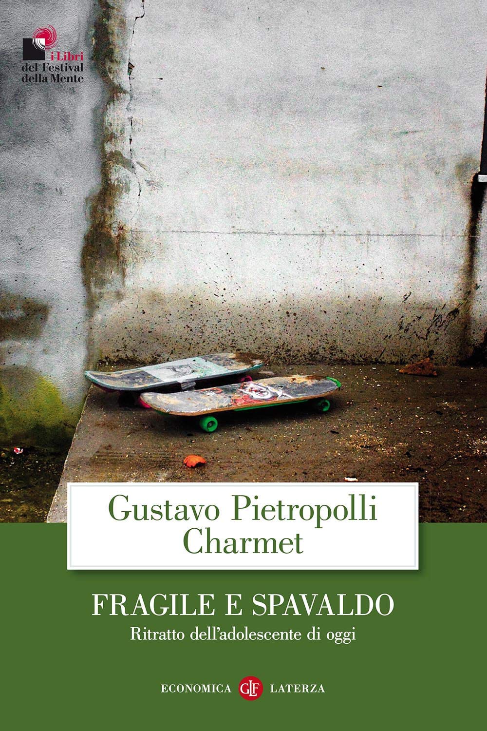 Fragile e spavaldo. Ritratto dell'adolescente di oggi book