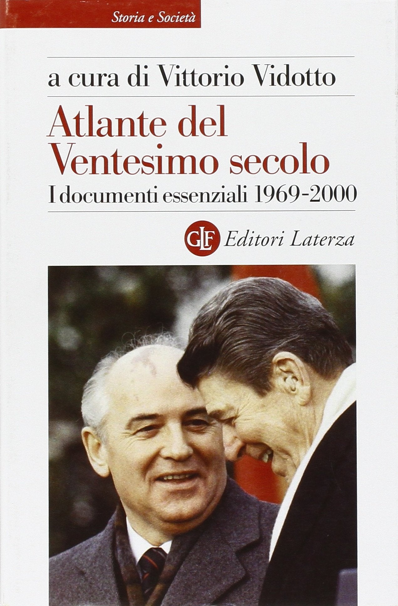 Atlante del ventesimo secolo. I documenti essenziali. 1969-2000 (Vol. 4) book