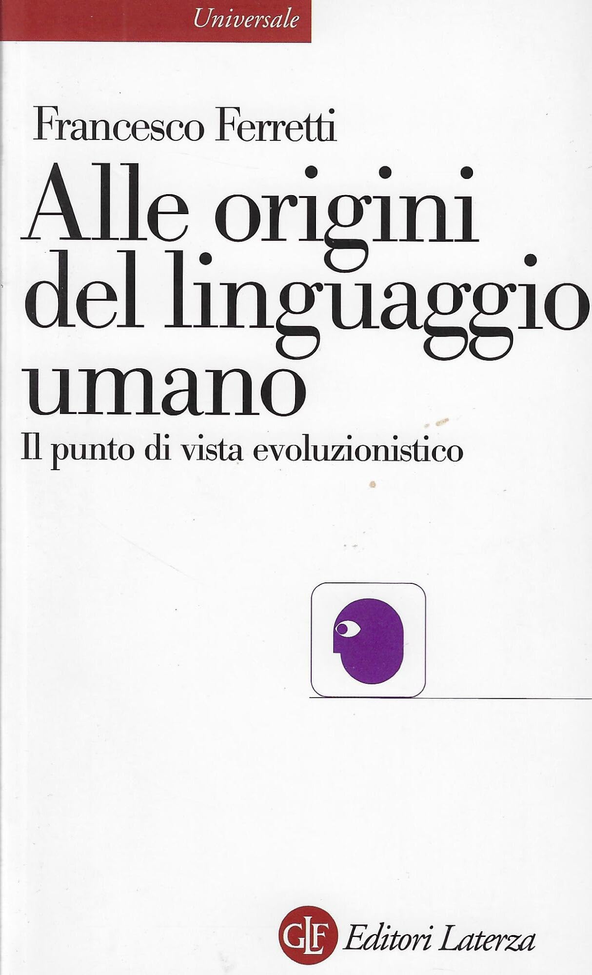 Alle origini del linguaggio umano. Il punto di vista evoluzionistico book
