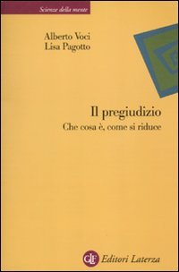 Il pregiudizio. Che cosa è, come si riduce book