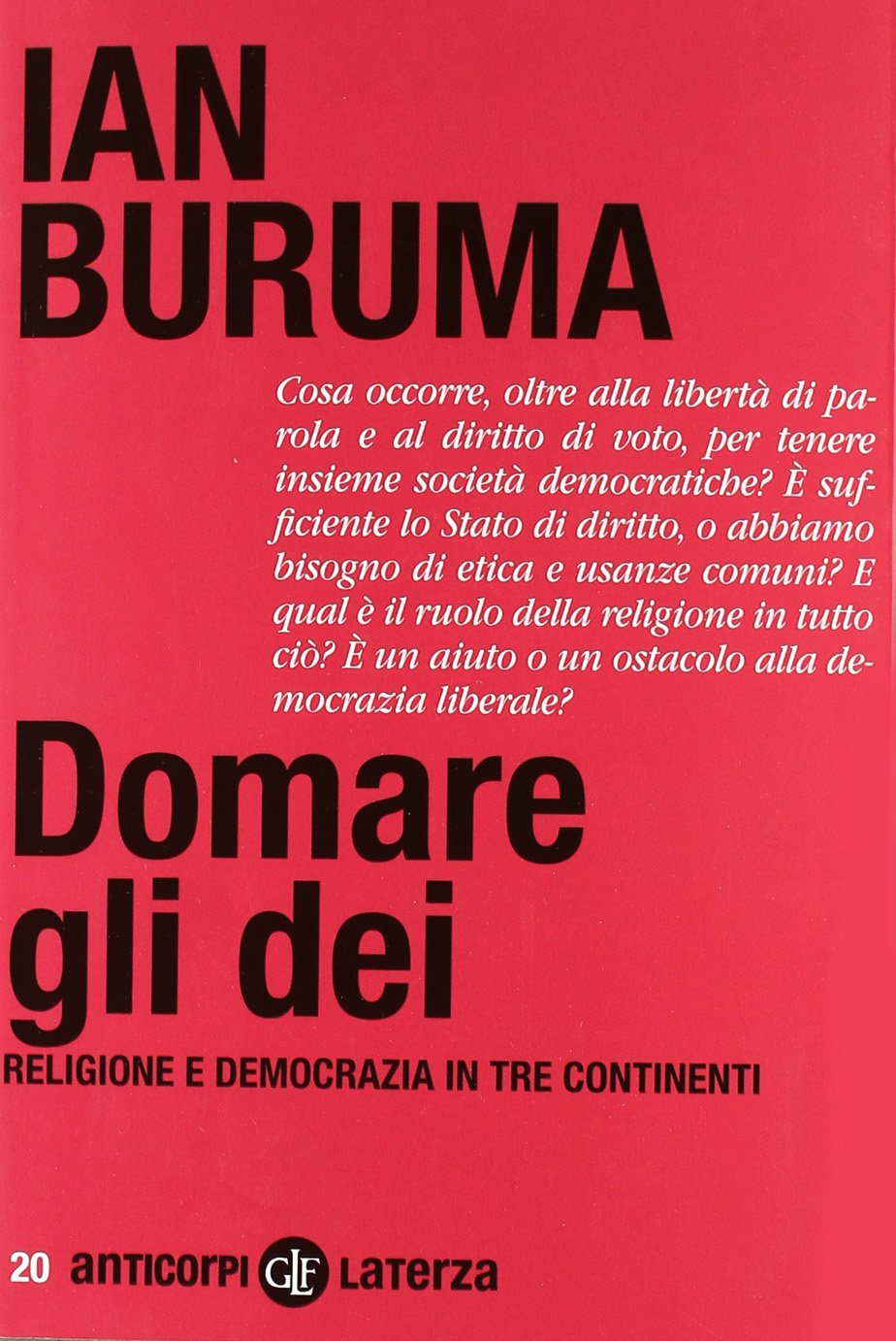 Domare gli dei. Religione e democrazia in tre continenti book