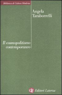 Il cosmopolitismo contemporaneo (Biblioteca di cultura moderna) Philosophy