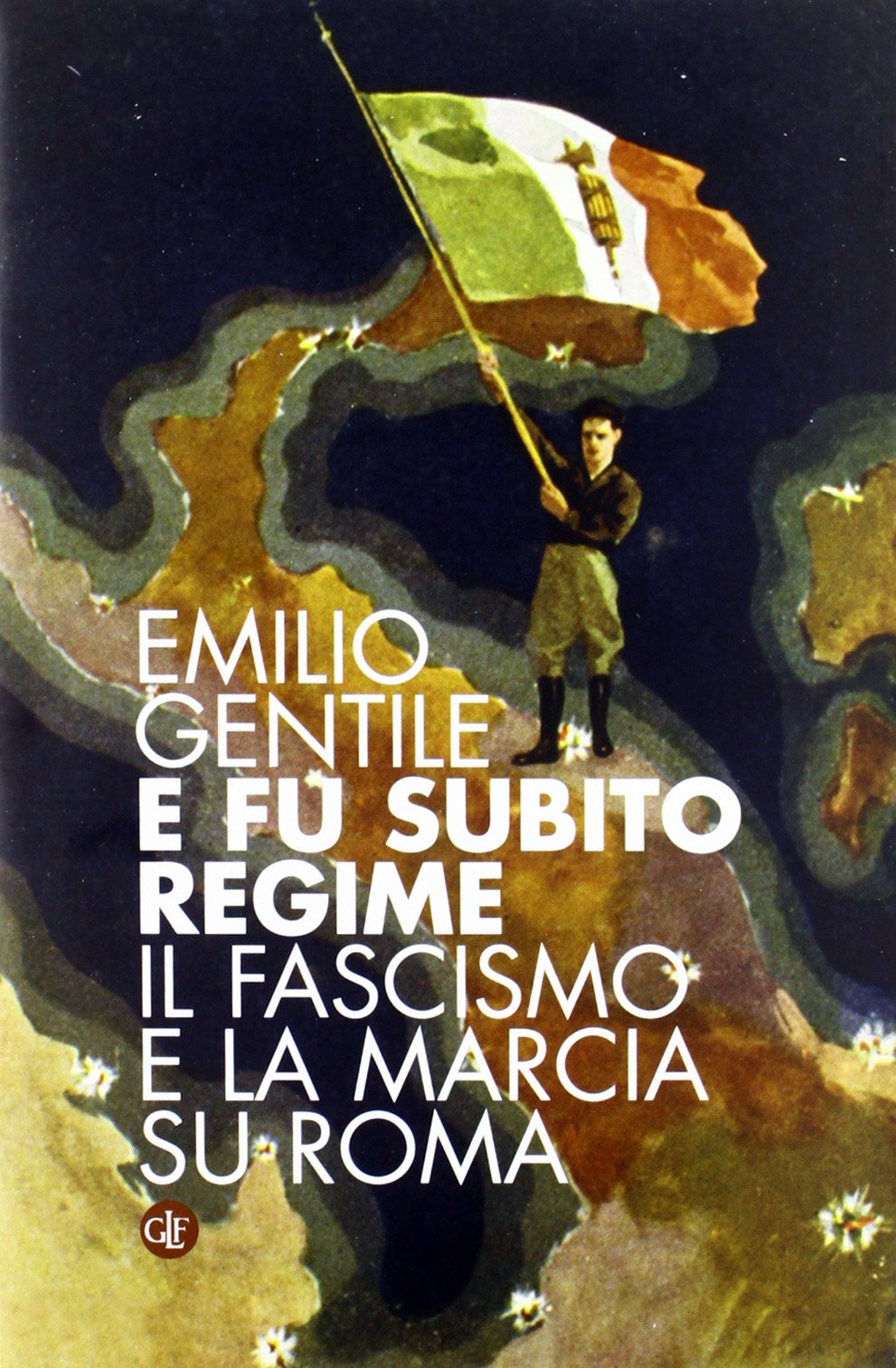 E fu subito regime. Il fascismo e la marcia su Roma (I Robinson. Letture) Social Sciences