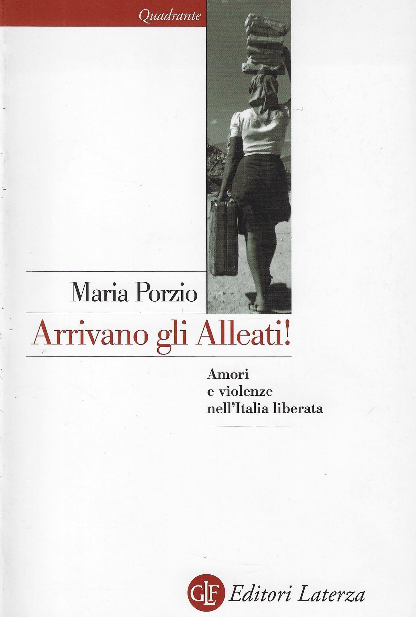 Arrivano gli alleati! Amori e violenze nell'Italia «liberata» book