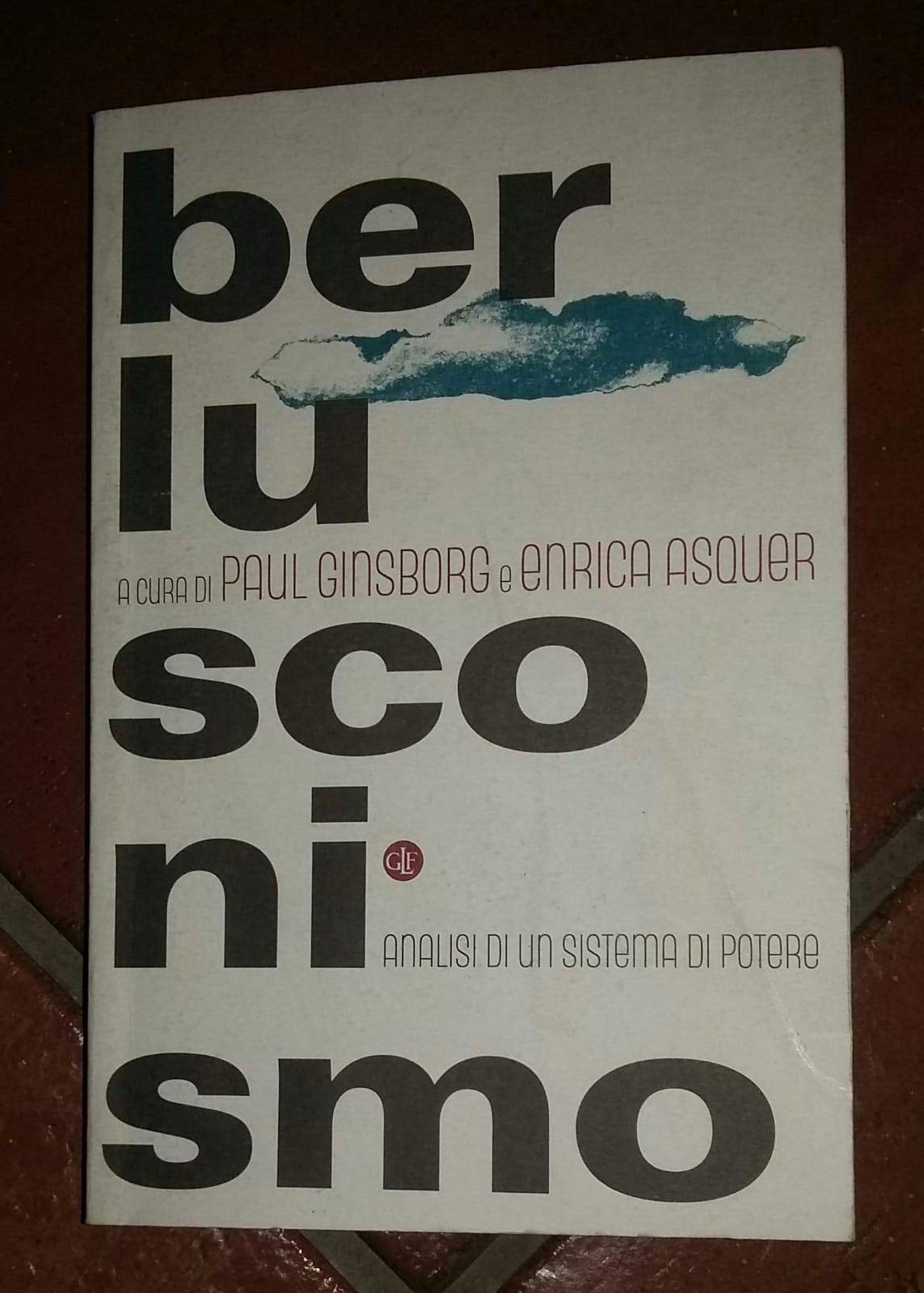 Berlusconismo.: Analisi di un fenomeno book