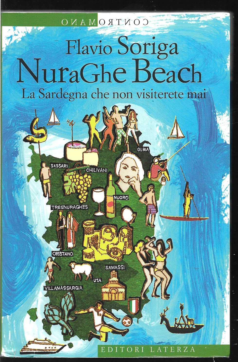 NuraGhe beach. La Sardegna che non visiterete mai (Contromano) Contemporary literature