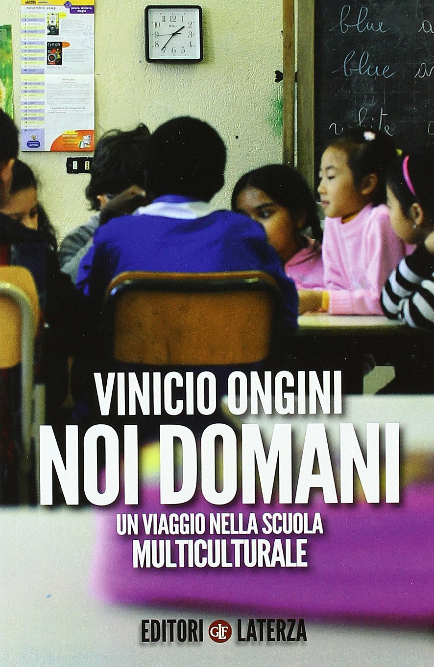 Noi domani. Un viaggio nella scuola multiculturale book