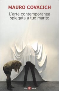 L'arte contemporanea spiegata a tuo marito book