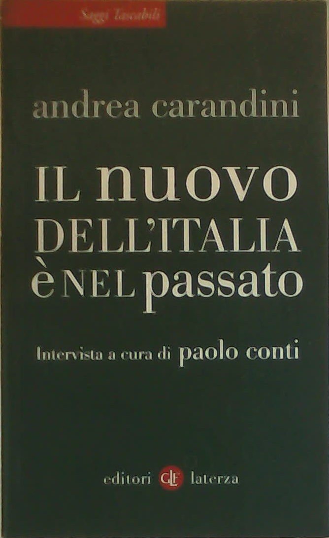 Il nuovo dell'Italia è nel passato Politics & History