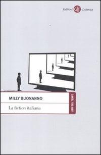 La fiction italiana. Narrazioni televisive e identità nazionale book