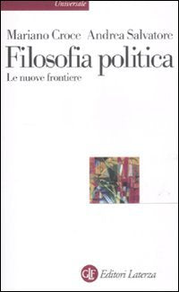 Filosofia politica. Le nuove frontiere Philosophy