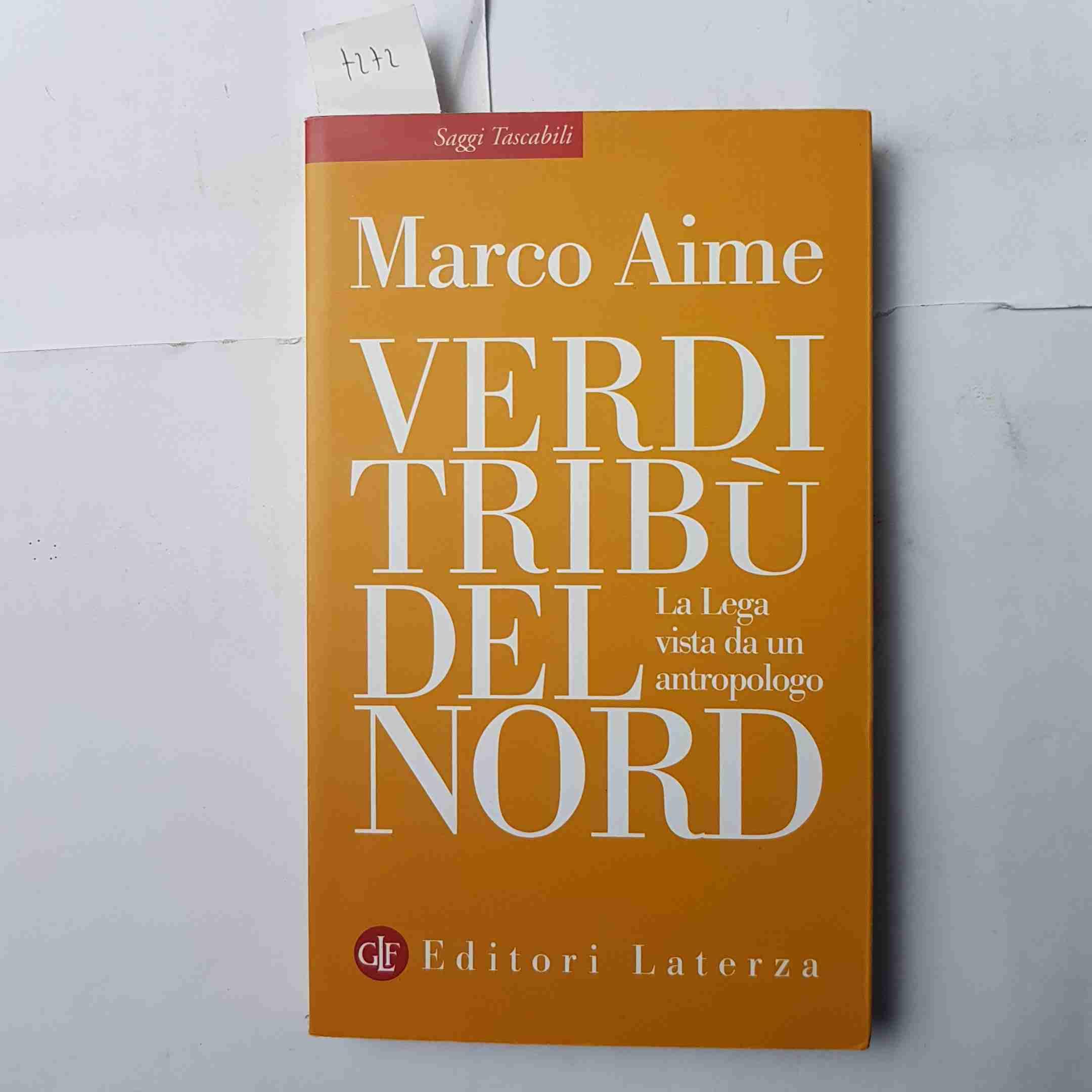 Verdi tribù del Nord. La Lega vista da un antropologo book