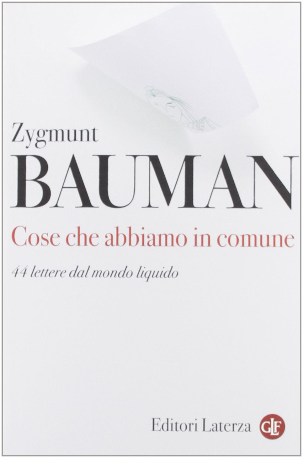 Cose che abbiamo in comune. 44 lettere dal mondo liquido book